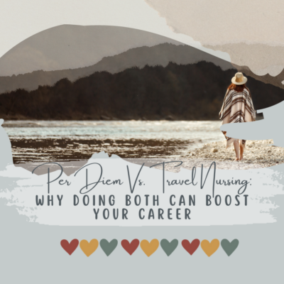 Per Diem Nursing Shifts VS. Travel Nursing · The Gypsy Nurse