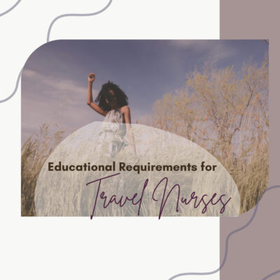 requirements for travel nurses