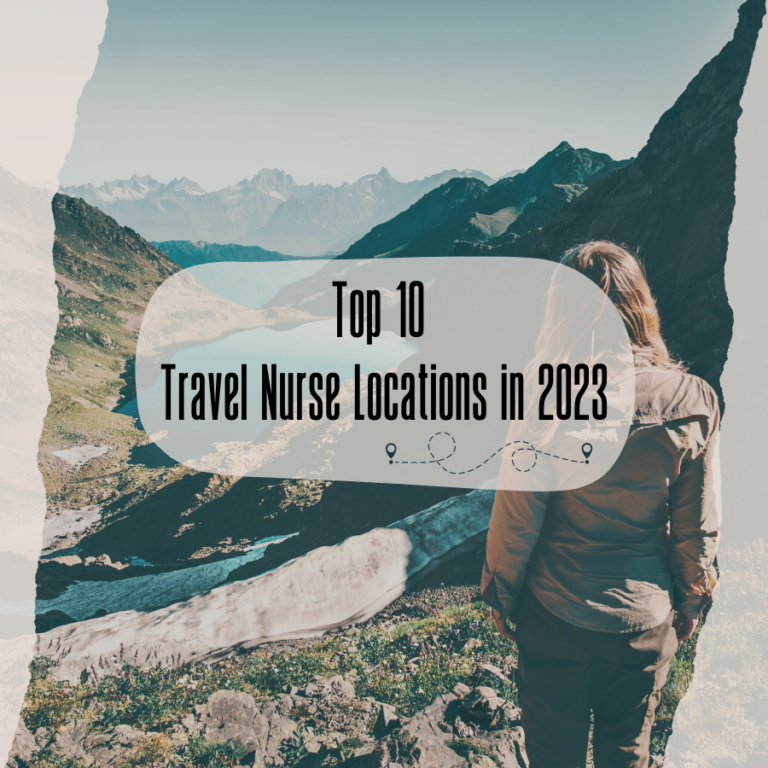 Travel Nurse Locations The Top 10 · The Gypsy Nurse